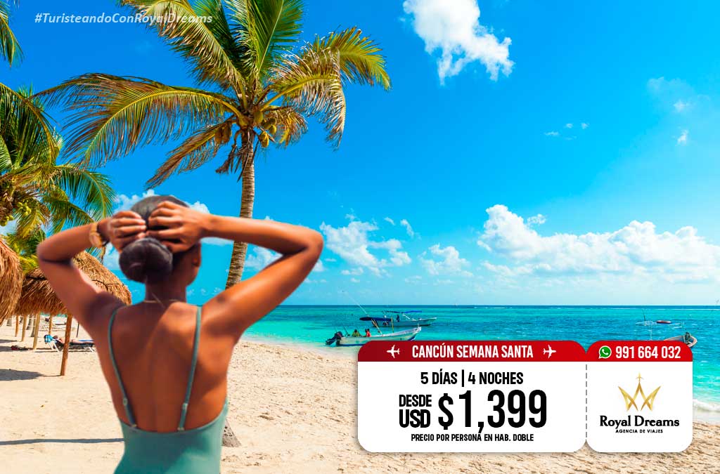 Paquetes Semana Santa Cancún
