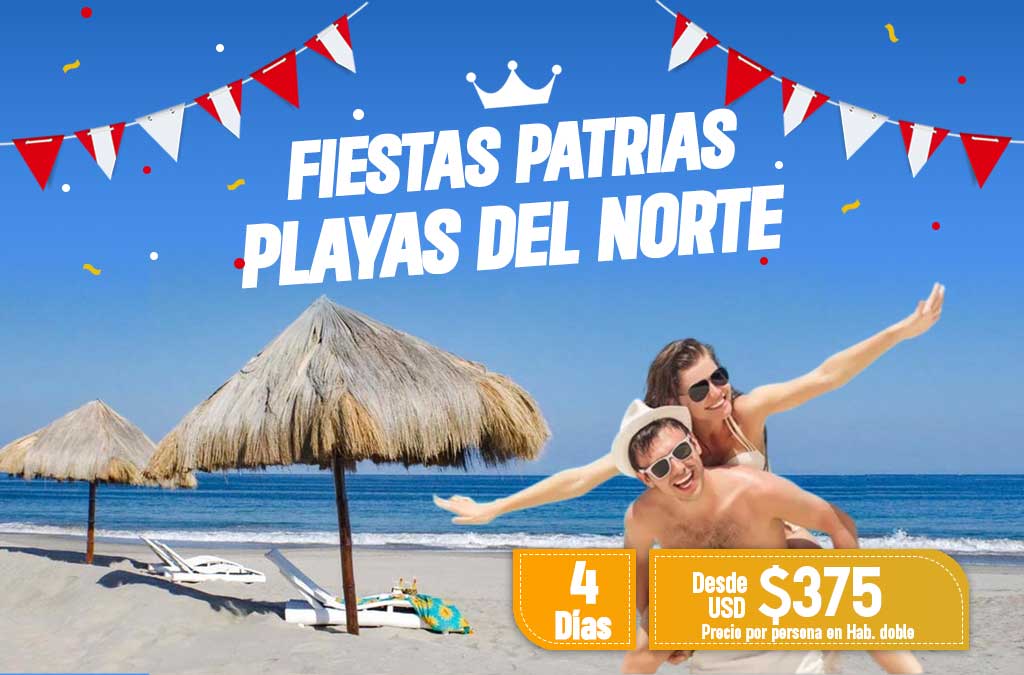 Paquetes Fiestas Patrias Playas del Norte