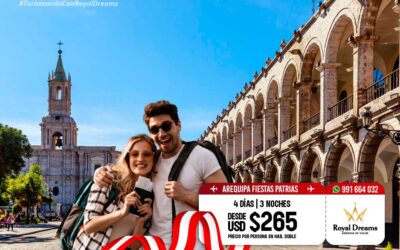 Paquetes Fiestas Patrias Arequipa