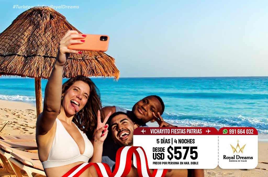 Paquetes Fiestas Patrias Vichayito